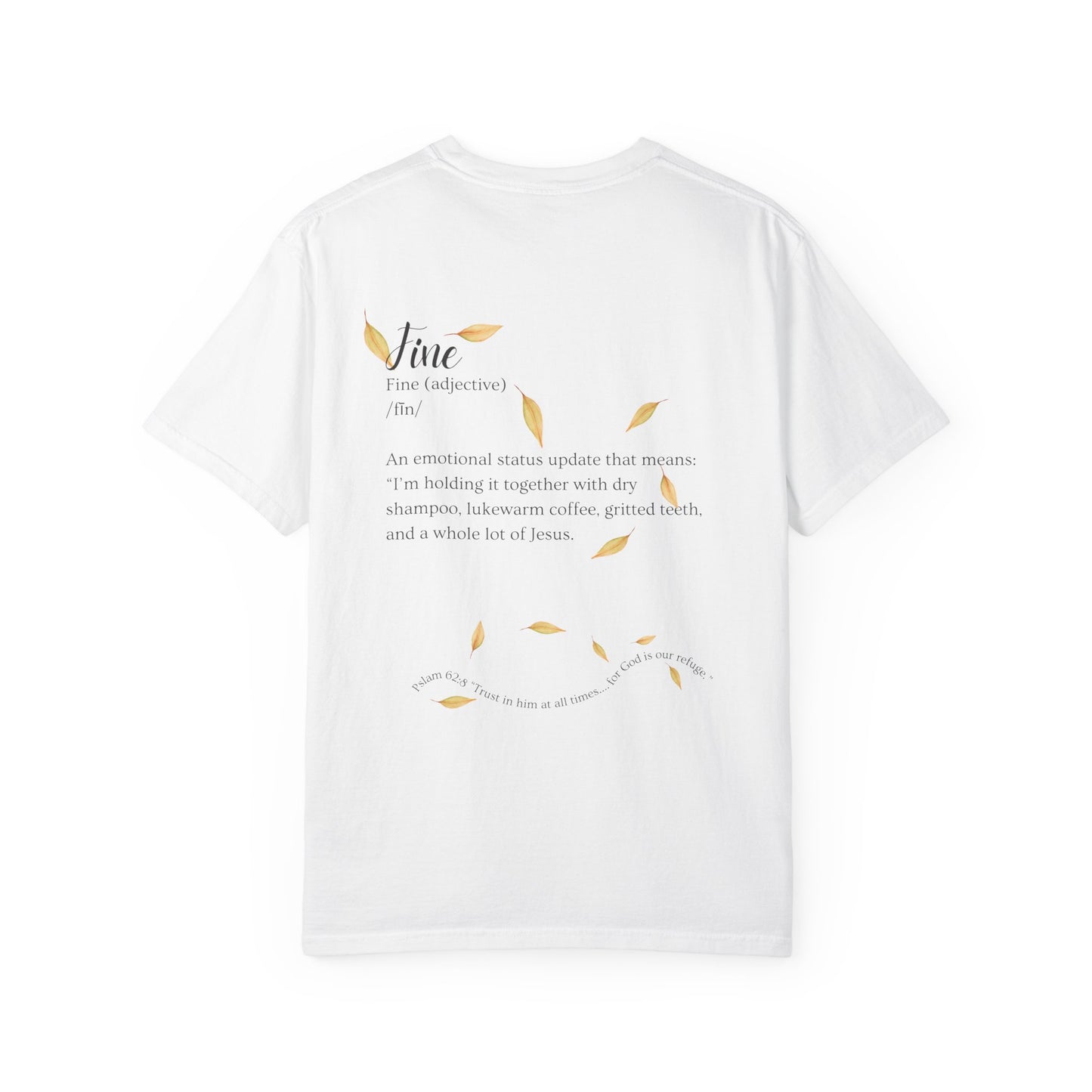 I'm Fine, It's Fine, Everything's Fine - 2025 Fall Retreat Black Font Tshirt