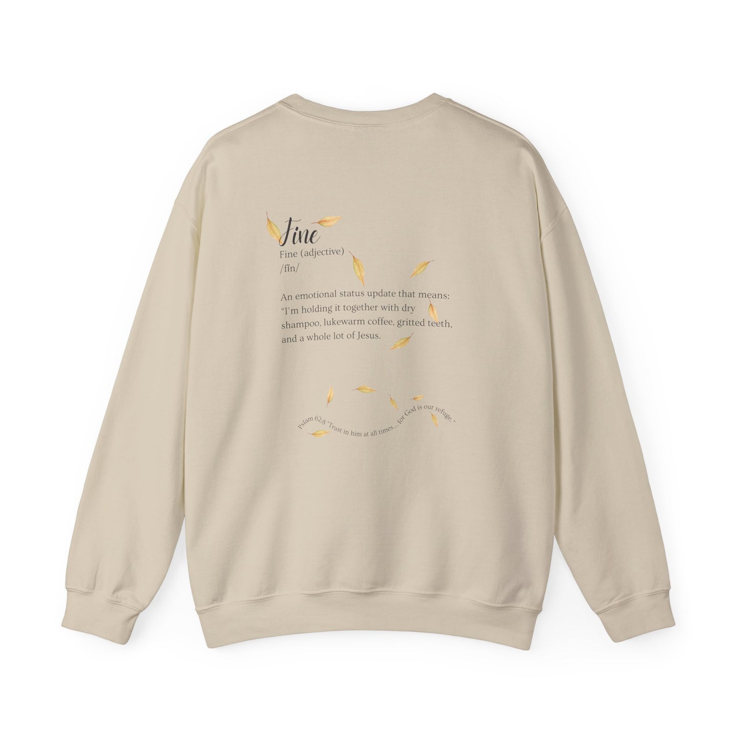 I'm Fine, It's Fine, Everything's Fine - Fall Retreat 2025 - Black Font Sweatshirt w/ Leaves