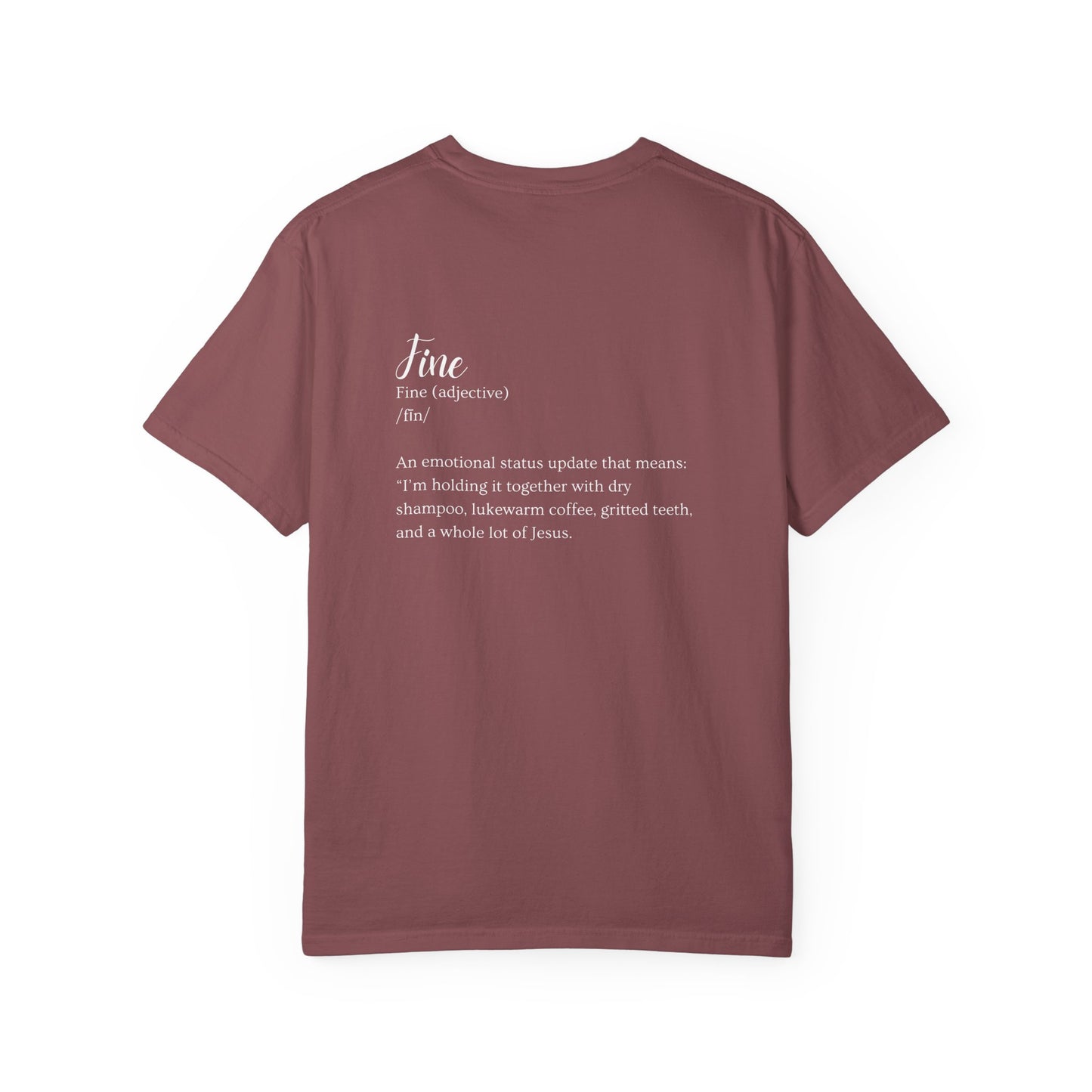 I'm Fine. It's Fine. Everything's Fine. - 2025 Fall Retreat Basic White Font T-shirt