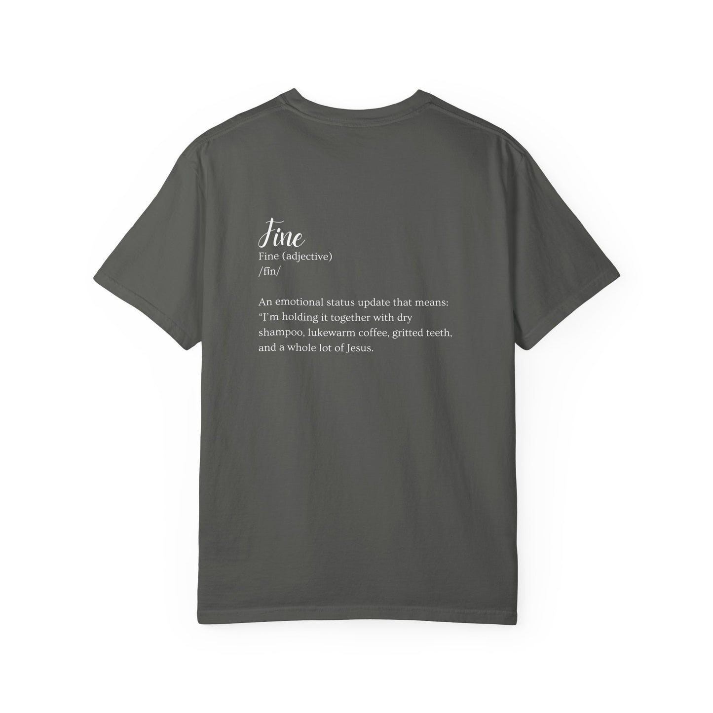 I'm Fine. It's Fine. Everything's Fine. - 2025 Fall Retreat Basic White Font T-shirt