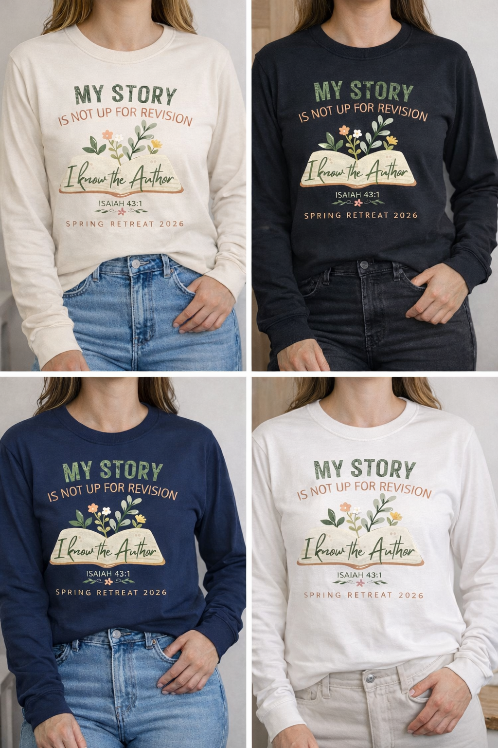 2026 Spring Retreat - My Story Is Not Up For Revision Christian Long Sleeve Tee - Isaiah 43:1 Spring Retreat Shirt