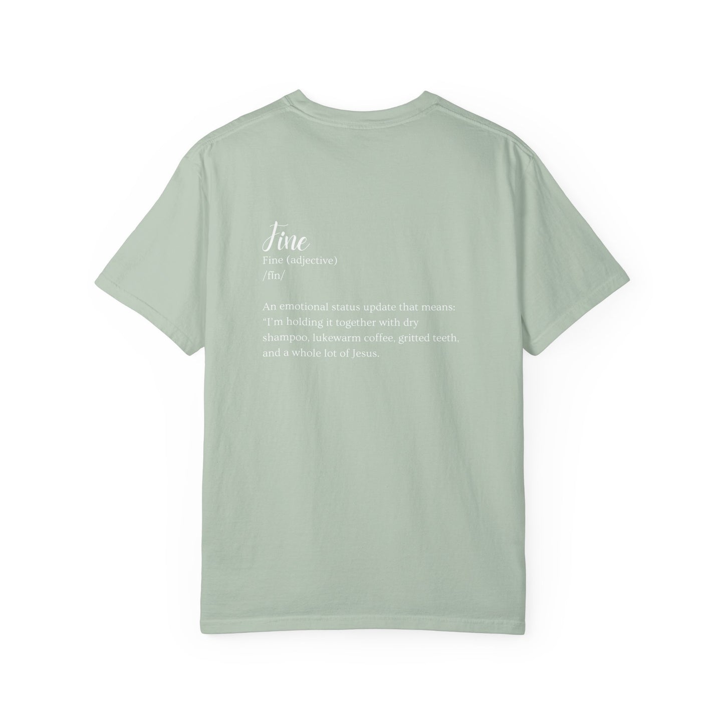 I'm Fine. It's Fine. Everything's Fine. - 2025 Fall Retreat Basic White Font T-shirt