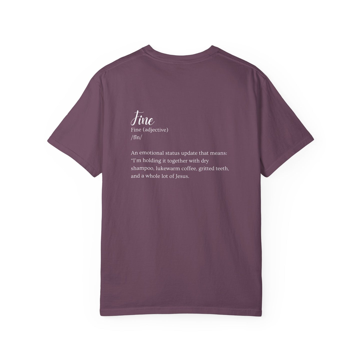 I'm Fine. It's Fine. Everything's Fine. - 2025 Fall Retreat Basic White Font T-shirt