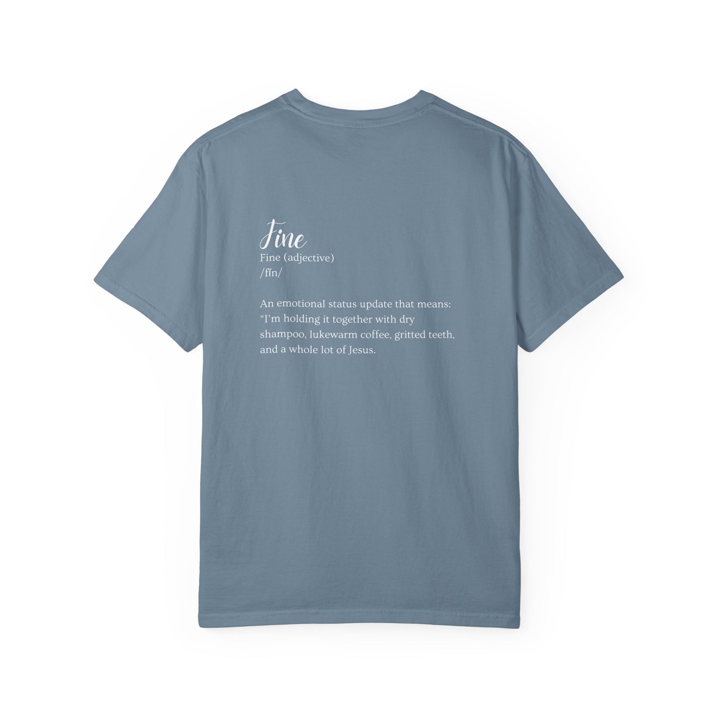 I'm Fine. It's Fine. Everything's Fine. - 2025 Fall Retreat Basic White Font T-shirt