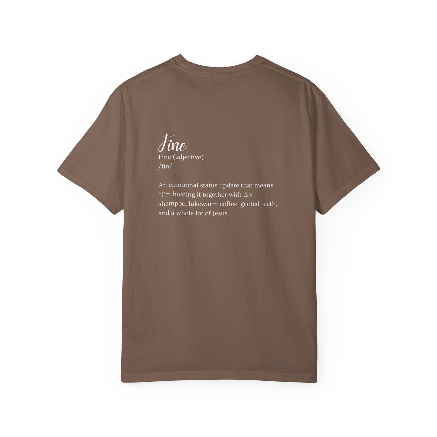 I'm Fine. It's Fine. Everything's Fine. - 2025 Fall Retreat Basic White Font T-shirt