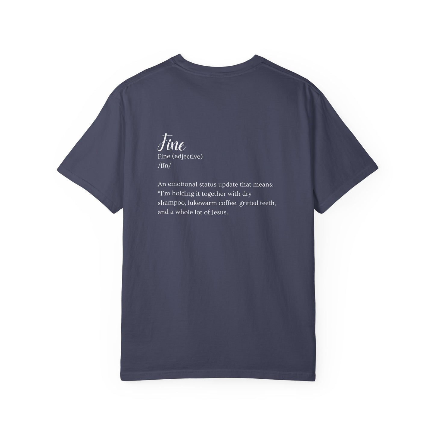 I'm Fine. It's Fine. Everything's Fine. - 2025 Fall Retreat Basic White Font T-shirt